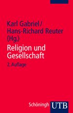 Religion und Gesellschaft Cover des Buches Religion und Gesellschaft (ISBN: 9783825225100)