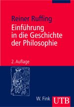 Einführung in die Geschichte der Philosophie Cover des Buches Einführung in die Geschichte der Philosophie (ISBN: 9783825226220)