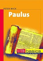 Paulus: Mit Einem Beitrag Von Jens-Christian Maschmeier (UTB M / Uni-Taschenbücher) Cover des Buches Paulus: Mit Einem Beitrag Von Jens-Christian Maschmeier (UTB M / Uni-Taschenbücher) (ISBN: 9783825228583)