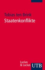 Staatenkonflikte Cover des Buches Staatenkonflikte (ISBN: 9783825229924)
