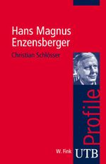 Hans Magnus Enzensberger Cover des Buches Hans Magnus Enzensberger (ISBN: 9783825232566)