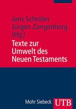 Texte zur Umwelt des Neuen Testaments Cover des Buches Texte zur Umwelt des Neuen Testaments (ISBN: 9783825236632)