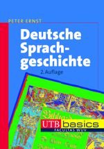 Deutsche Sprachgeschichte Cover des Buches Deutsche Sprachgeschichte (ISBN: 9783825236892)
