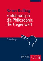 Einführung in die Philosophie der Gegenwart Cover des Buches Einführung in die Philosophie der Gegenwart (ISBN: 9783825240653)