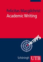 Academic Writing Cover des Buches Academic Writing (ISBN: 9783825240875)