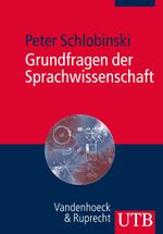 Grundfragen der Sprachwissenschaft Cover des Buches Grundfragen der Sprachwissenschaft (ISBN: 9783825241254)