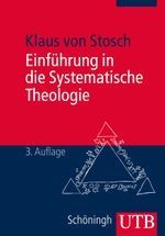 Einführung in die Systematische Theologie Cover des Buches Einführung in die Systematische Theologie (ISBN: 9783825242527)