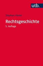 Rechtsgeschichte Cover des Buches Rechtsgeschichte (ISBN: 9783825242695)