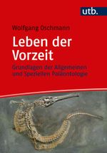 Leben der Vorzeit: Grundlagen der Allgemeinen und Speziellen Paläontologie Cover des Buches Leben der Vorzeit: Grundlagen der Allgemeinen und Speziellen Paläontologie (ISBN: 9783825248932)