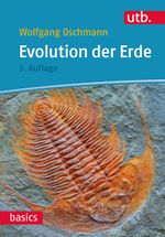 Evolution der Erde: Geschichte des Lebens und der Erde (utb basics) Cover des Buches Evolution der Erde: Geschichte des Lebens und der Erde (utb basics) (ISBN: 9783825255268)