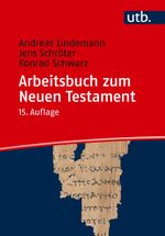 Arbeitsbuch zum Neuen Testament Cover des Buches Arbeitsbuch zum Neuen Testament (ISBN: 9783825262099)