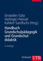 Handbuch Grundschulpädagogik und Grundschuldidaktik Cover des Buches Handbuch Grundschulpädagogik und Grundschuldidaktik (ISBN: 9783825285777)