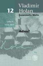 Gesammelte Werke / Lyrik IX: 1972–1977 Cover des Buches Gesammelte Werke / Lyrik IX: 1972–1977 (ISBN: 9783825395551)