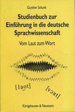 Studienbuch zur Einführung in die Deutsche Sprachwissenschaft: Vom Laut zum Wort Cover des Buches Studienbuch zur Einführung in die Deutsche Sprachwissenschaft: Vom Laut zum Wort (ISBN: 9783826014130)