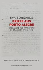 Briefe aus Porto Alegre Cover des Buches Briefe aus Porto Alegre (ISBN: 9783826077692)
