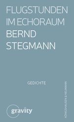 Flugstunden im Echoraum Cover des Buches Flugstunden im Echoraum (ISBN: 9783826093746)