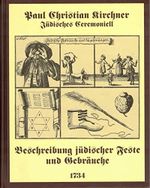Jüdisches Ceremoniell: Beschreibung jüdischer Feste und Gebräuche Cover des Buches Jüdisches Ceremoniell: Beschreibung jüdischer Feste und Gebräuche (ISBN: 9783826211065)