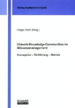 Virtuelle Knowledge Communities im Wissensmanagement Cover des Buches Virtuelle Knowledge Communities im Wissensmanagement (ISBN: 9783826594700)