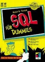 SQL für Dummies. Gegen den täglichen Frust mit SQL Cover des Buches SQL für Dummies. Gegen den täglichen Frust mit SQL (ISBN: 9783826627873)
