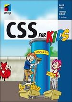 CSS für Kids (mitp für Kids) Cover des Buches CSS für Kids (mitp für Kids) (ISBN: 9783826686962)