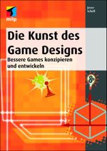 Die Kunst des Game Designs Cover des Buches Die Kunst des Game Designs (ISBN: 9783826691881)