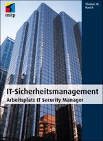 IT Sicherheitsmanagement Cover des Buches IT Sicherheitsmanagement (ISBN: 9783826691935)