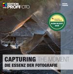 Capturing the Moment Cover des Buches Capturing the Moment (ISBN: 9783826697418)