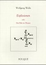 Explosionen. Die Pille im Wasser Cover des Buches Explosionen. Die Pille im Wasser (ISBN: 9783826741920)