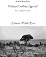 Nehmen Sie Platz, Signora! Mein Leben im Cilento Cover des Buches Nehmen Sie Platz, Signora! Mein Leben im Cilento (ISBN: 9783826754463)