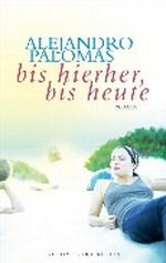 Bis hierher, bis heute Cover des Buches Bis hierher, bis heute (ISBN: 9783827008725)