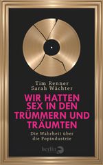 Wir hatten Sex in den Trümmern und träumten Cover des Buches Wir hatten Sex in den Trümmern und träumten (ISBN: 9783827011619)
