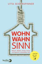 Wohnwahnsinn Cover des Buches Wohnwahnsinn (ISBN: 9783827013811)