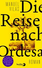 Die Reise nach Ordesa Cover des Buches Die Reise nach Ordesa (ISBN: 9783827014023)