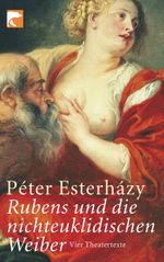 Rubens und die nichteuklidischen Weiber Cover des Buches Rubens und die nichteuklidischen Weiber (ISBN: 9783827070869)