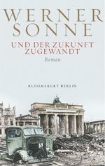 Und der Zukunft zugewandt Cover des Buches Und der Zukunft zugewandt (ISBN: 9783827072399)