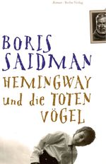 Hemingway und die toten Vögel Cover des Buches Hemingway und die toten Vögel (ISBN: 9783827073020)