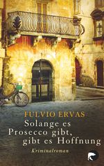 Solange es Prosecco gibt, gibt es Hoffnung Cover des Buches Solange es Prosecco gibt, gibt es Hoffnung (ISBN: 9783827076335)