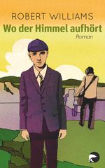 Wo der Himmel aufhört Cover des Buches Wo der Himmel aufhört (ISBN: 9783827076663)