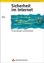 Sicherheit im Internet . Anwendungen und Standards (Informationssicherheit) Cover des Buches Sicherheit im Internet . Anwendungen und Standards (Informationssicherheit) (ISBN: 9783827316974)