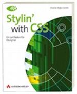 Stylin' with CSS Cover des Buches Stylin' with CSS (ISBN: 9783827327307)