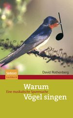 Warum Vögel singen Cover des Buches Warum Vögel singen (ISBN: 9783827418609)