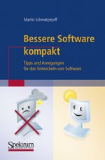 Bessere Software Kompakt Cover des Buches Bessere Software Kompakt (ISBN: 9783827420572)