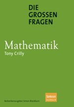 Die großen Fragen - Mathematik Cover des Buches Die großen Fragen - Mathematik (ISBN: 9783827429186)