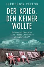 Der Krieg, den keiner wollte Cover des Buches Der Krieg, den keiner wollte (ISBN: 9783827501134)
