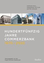 Hundertfünfzig Jahre Commerzbank 1870-2020 Cover des Buches Hundertfünfzig Jahre Commerzbank 1870-2020 (ISBN: 9783827501349)