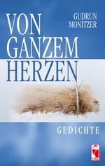 Von ganzem Herzen Cover des Buches Von ganzem Herzen (ISBN: 9783828034907)