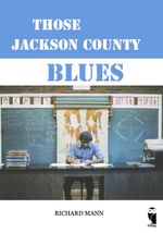 Those Jackson County Blues Cover des Buches Those Jackson County Blues (ISBN: 9783828036499)