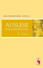 Auslese zum Jahreswechsel. 31. Edition Cover des Buches Auslese zum Jahreswechsel. 31. Edition (ISBN: 9783828036994)