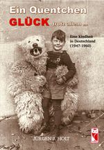Ein Quentchen Glück – trotz allem ... Cover des Buches Ein Quentchen Glück – trotz allem ... (ISBN: 9783828037045)