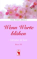 Wenn Worte blühen. Cover des Buches Wenn Worte blühen. (ISBN: 9783828037281)